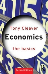 Economics: The Basics - Cleaver, Tony