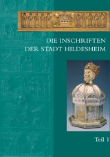 Die Inschriften der Stadt Hildesheim - Christine Wulf