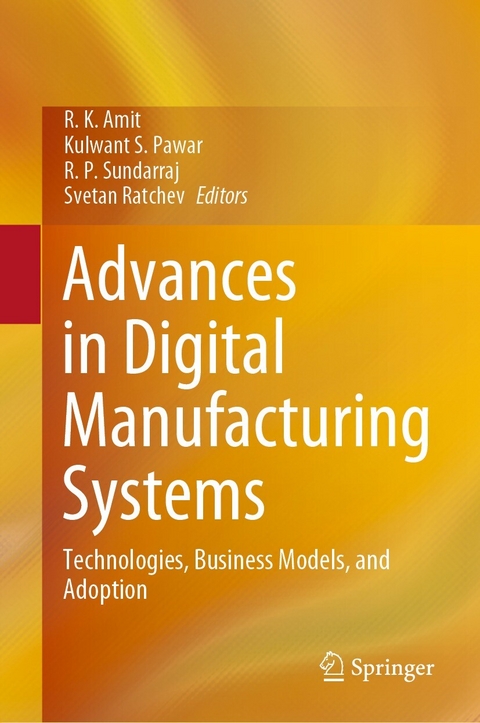 Advances in Digital Manufacturing Systems - 