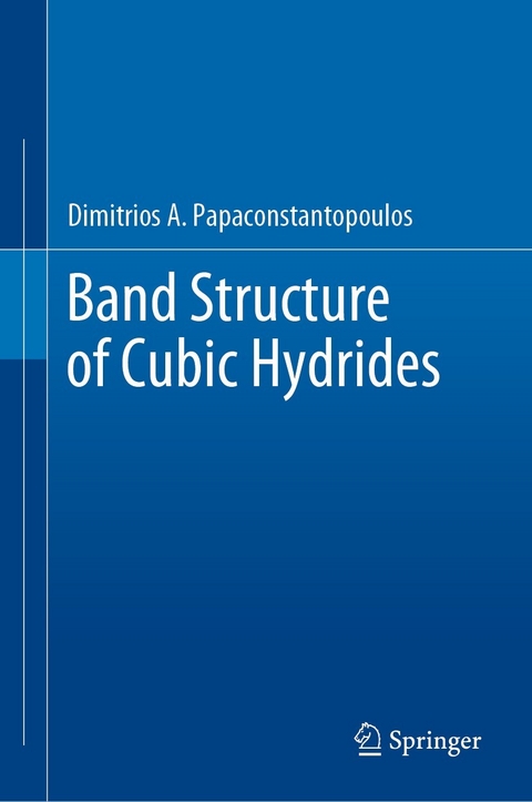 Band Structure of Cubic Hydrides - Dimitrios A. Papaconstantopoulos