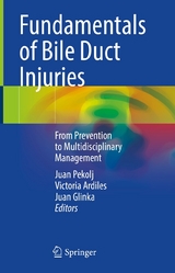 Fundamentals of Bile Duct Injuries - 