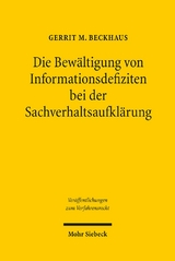 Die Bewältigung von Informationsdefiziten bei der Sachverhaltsaufklärung - Gerrit M. Beckhaus