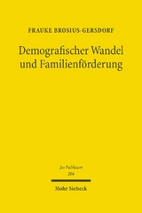 Demografischer Wandel und Familienförderung - Frauke Brosius-Gersdorf