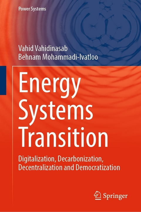 Energy Systems Transition - Vahid Vahidinasab, Behnam Mohammadi-ivatloo