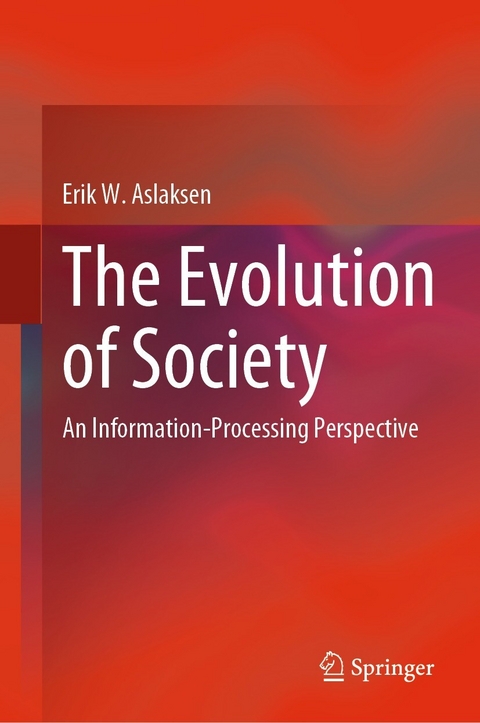 The Evolution of Society - Erik W. Aslaksen