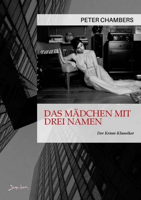 DAS MÄDCHEN MIT DREI NAMEN - Peter Chambers