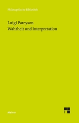 Wahrheit und Interpretation -  Luigi Pareyson