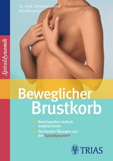 Beweglicher Brustkorb - Christian Larsen, Bea Miescher