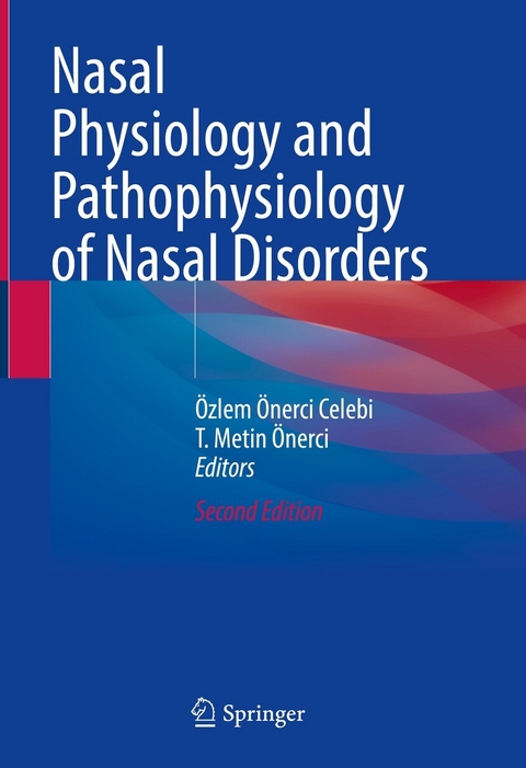 Nasal Physiology and Pathophysiology of Nasal Disorders - 