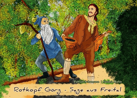 Rotkopf Görg - Sage aus Freital -  Sandra Mahn