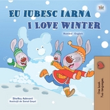 Eu iubesc iarna I Love Winter - Shelley Admont,  KidKiddos Books