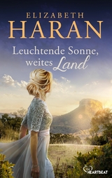 Leuchtende Sonne, weites Land - Elizabeth Haran