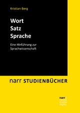 Wort – Satz – Sprache - Kristian Berg