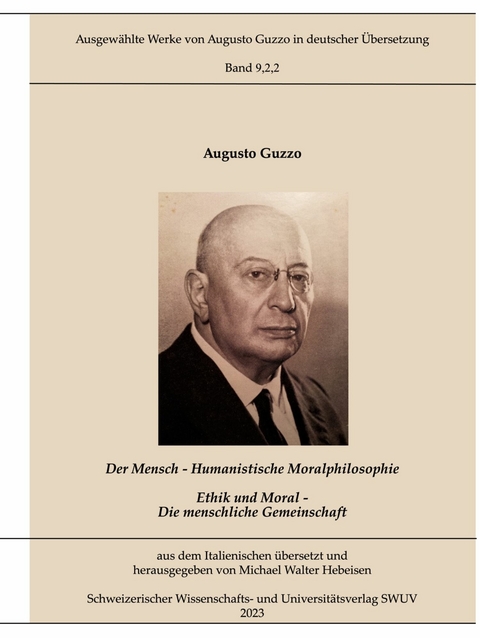 Der Mensch - Humanistische Moralphilosophie -  Augusto Guzzo