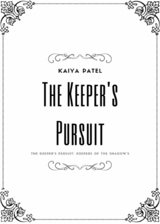 The Keeper's Pursuit - Kaiya Patel