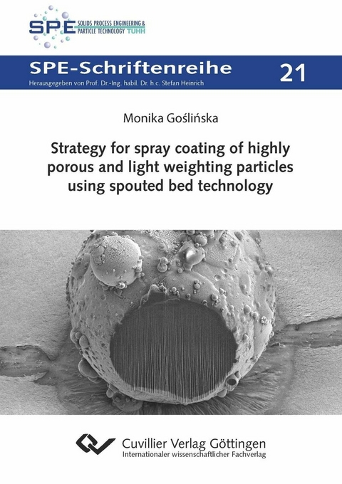 Strategy for spray coating of highly porous and light weighting particles using spouted bed technology -  Monika Go?li?ska