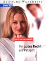 Ihr gutes Recht als Patient - Wolfgang Schuldzinski