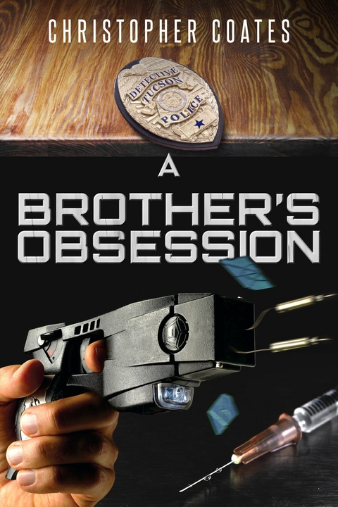 A Brother's Obsession -  Christopher Coates