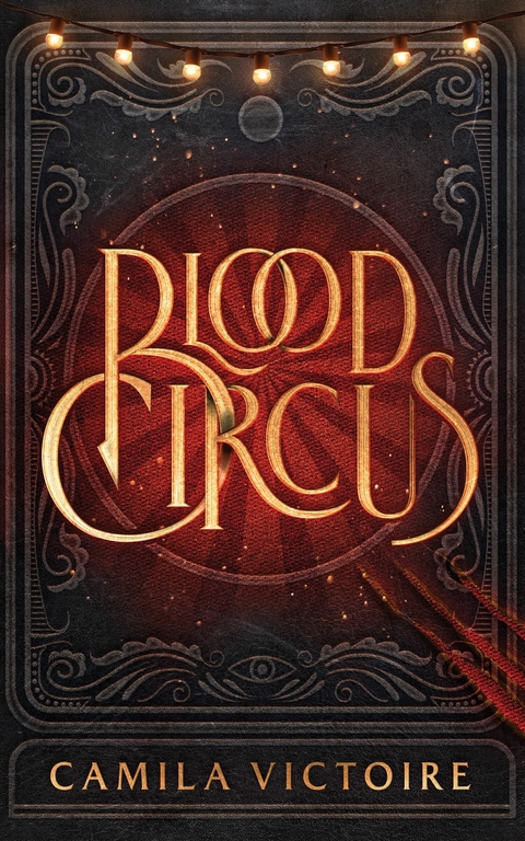 Blood Circus -  Camila Victoire