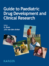 Guide to Paediatric Drug Development and Clinical Research - 