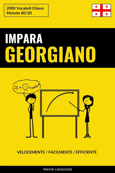 Impara il Georgiano - Velocemente / Facilmente / Efficiente -  Pinhok Languages