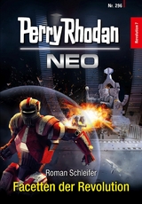 Perry Rhodan Neo 296: Facetten der Revolution - Roman Schleifer