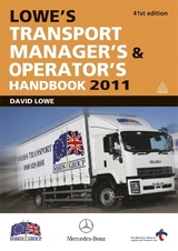 Lowe's Transport Manager's and Operator's Handbook 2011 - Lowe, David