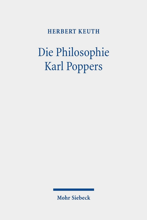 Die Philosophie Karl Poppers -  Herbert Keuth