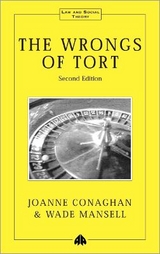 The Wrongs of Tort - Conaghan, Joanne; Mansell, Wade