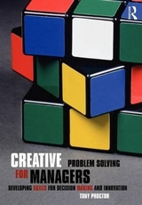 Creative Problem Solving for Managers - Proctor, Tony