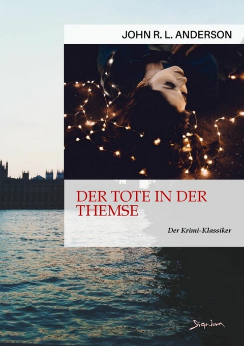 DER TOTE IN DER THEMSE - John R. L. Anderson