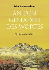 An den Gestaden des Wortes - Brita Steinwendtner