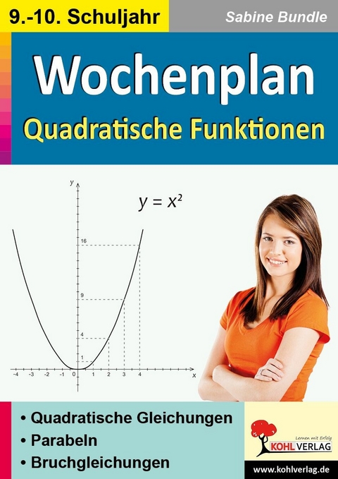 Wochenplan Quadratische Funktionen / Klasse 9-10 -  Sabine Bundle