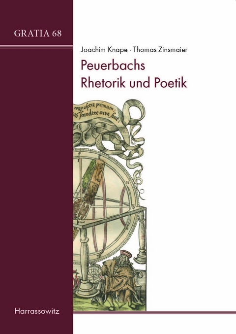 Peuerbachs Rhetorik und Poetik -  Joachim Knape,  Thomas Zinsmaier