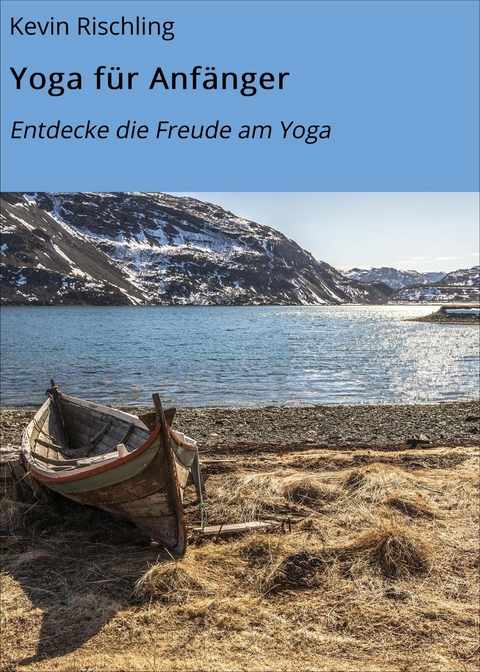 Yoga für Anfänger - Kevin Rischling