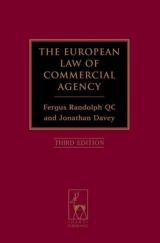 The European Law of Commercial Agency - Randolph, Fergus; Davey, Jonathan