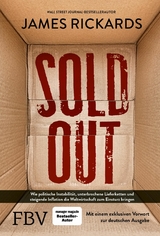 Sold Out – Ausverkauft - James Rickards