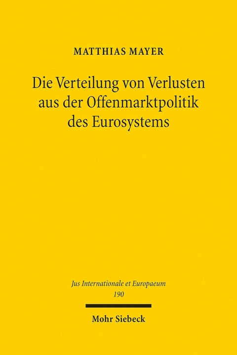 Die Verteilung von Verlusten aus der Offenmarktpolitik des Eurosystems -  Matthias Mayer