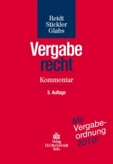 Vergaberecht - Reidt, Olaf; Stickler, Thomas; Glahs, Heike