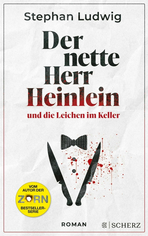 Der nette Herr Heinlein und die Leichen im Keller -  Stephan Ludwig