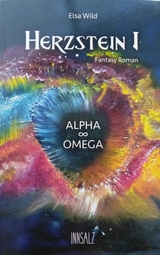 Herzstein I Alpha ∞ Omega - Elsa Wild