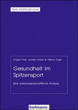 Gesundheit im Spitzensport - Ansgar Thiel, Jochen Mayer, Helmut Digel