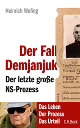 Der Fall Demjanjuk - Heinrich Wefing