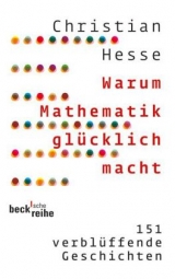 Warum Mathematik glücklich macht - Christian Hesse