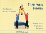 Trampolin Turnen - Hedi Richter, Wolfgang Krause