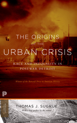 The Origins of the Urban Crisis -  Thomas J. Sugrue