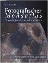 Fotografischer Mondatlas - Alan Chu, Wolfgang Paech, Mario Weigand