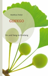 Ginkgo - Matthias Felder