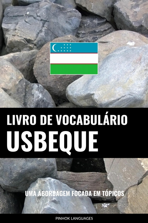 Livro de Vocabulário Usbeque -  Pinhok Languages