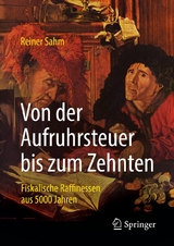 Von der Aufruhrsteuer bis zum Zehnten - Reiner Sahm